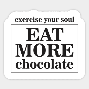 Vintage Exercise Your Soul Eat More Chocolate Aesthetics Retro Sticker